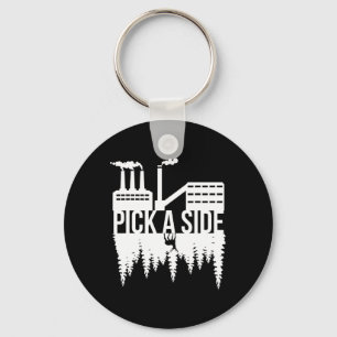 Pick A Side Pollution Nature Trees Climate Change Key Ring