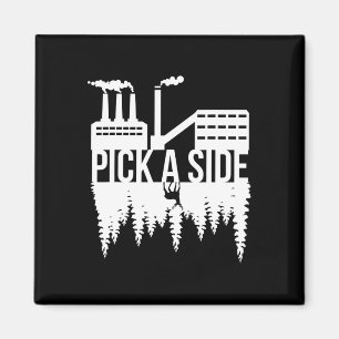 Pick A Side Pollution Nature Trees Climate Change Magnet
