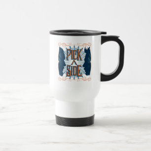 Pick A Side Travel Mug