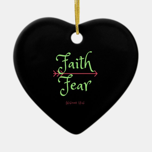 Pick Faith Over Fear Christian Shirt Ceramic Ornament (Front)