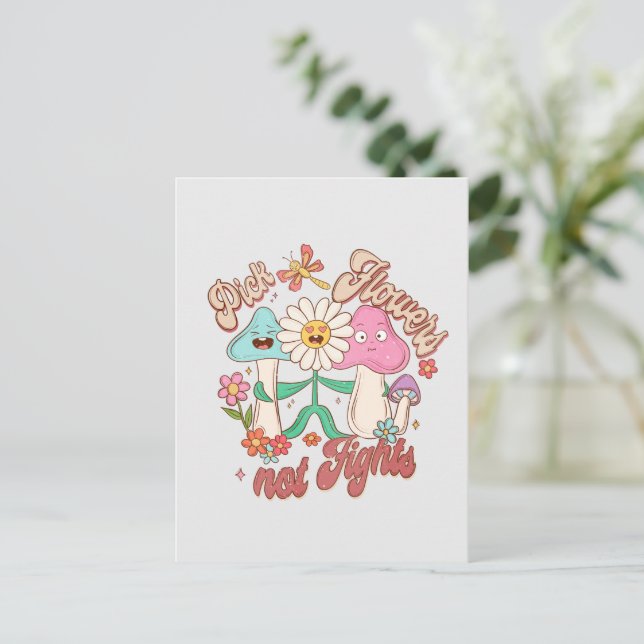 Pick Flowers, Not Fights | Mushroom & Floral Postcard (Standing Front)