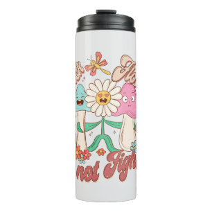 Pick Flowers, Not Fights Mushroom & Floral Thermal Tumbler