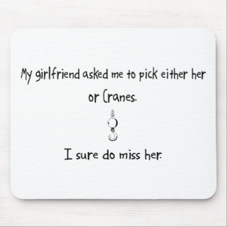 Pick Girlfriend or Cranes Mouse Pad