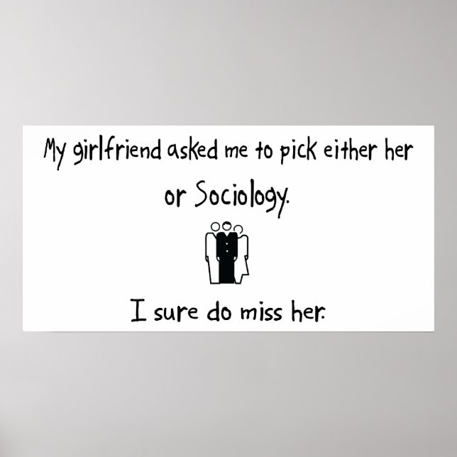 Pick Girlfriend or Sociology Poster (Front)