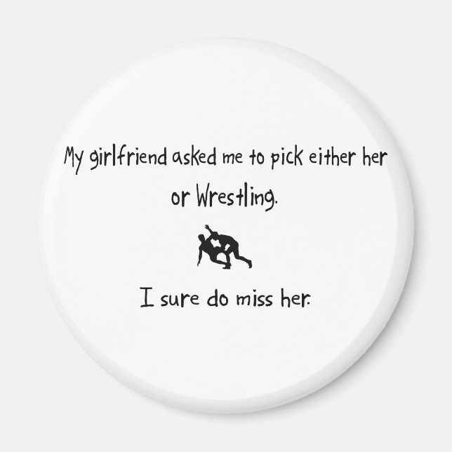 Pick Girlfriend or Wrestling Magnet (Front)