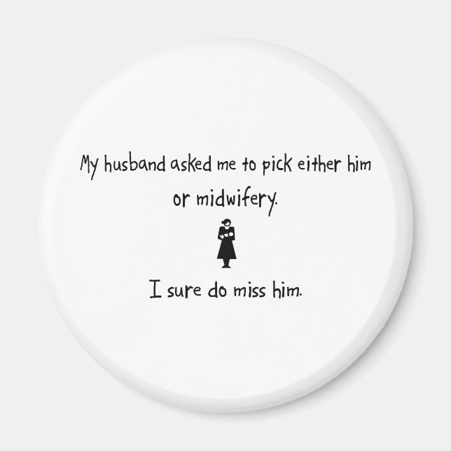 Pick Husband or Midwifery Magnet (Front)