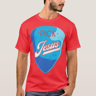 Pick Jesus T-Shirt