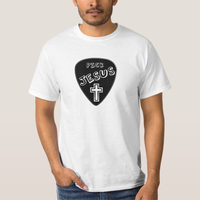 Pick Jesus T-Shirt (Front)