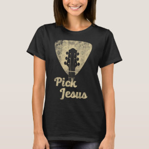Pick Jesus T Shirt - Music Pastor Shirt- Pastor Ea