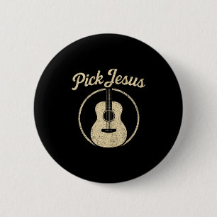 Pick Jesus - Vintage Christian Guitar Worship Tank 6 Cm Round Badge