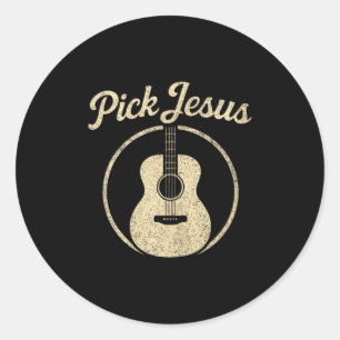 Pick Jesus - Vintage Christian Guitar Worship Tank Classic Round Sticker