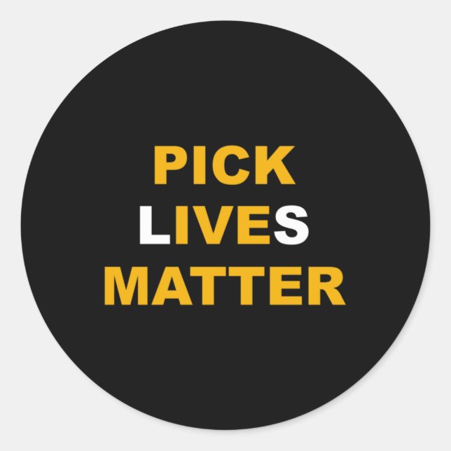 Pick Lives Sticker Sticker  (Front)