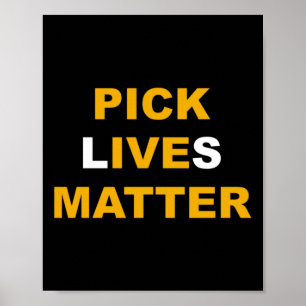 Pick Lives Sticker Sticker Poster