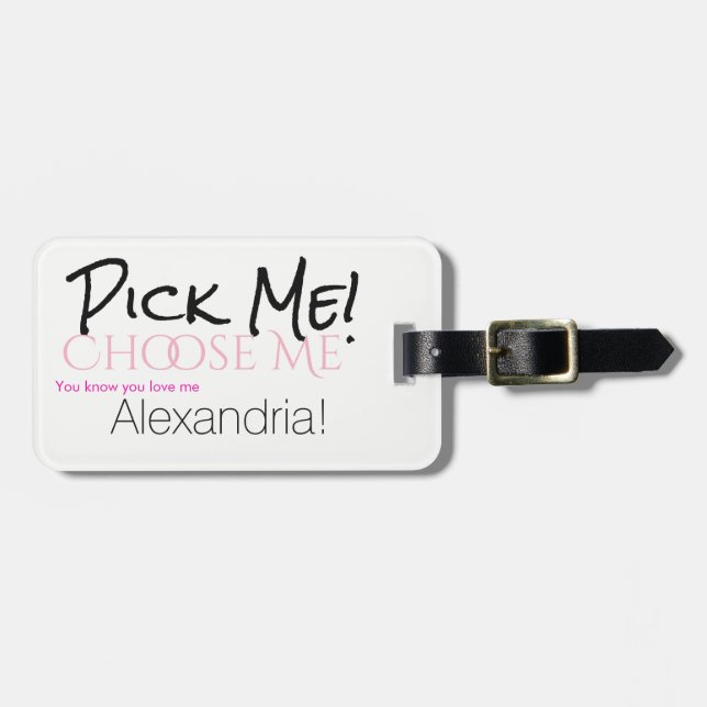 Pick Me! Luggage Tag (Front Horizontal)