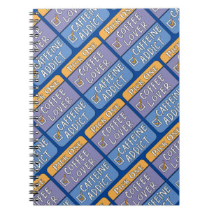 Pick One Coffee or Caffeine Notebook