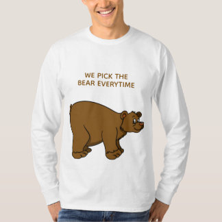PICK THE BEAR tshirt