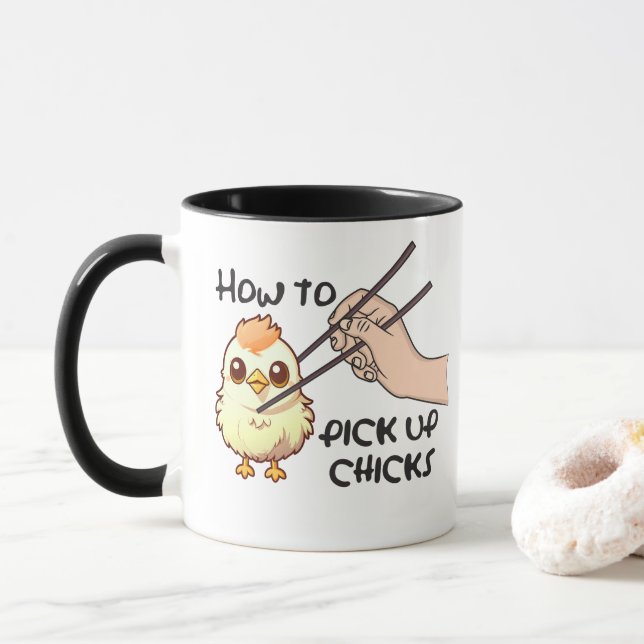 Pick up chicks  mug (With Donut)