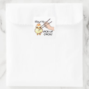 Pick up chicks square sticker