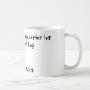 Pick Wife or Mountain Biking Coffee Mug