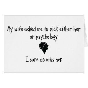 Pick Wife or Psychology