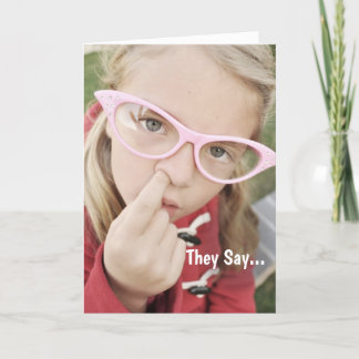 Pick Your Friends Pick Your Nose Birthday Card