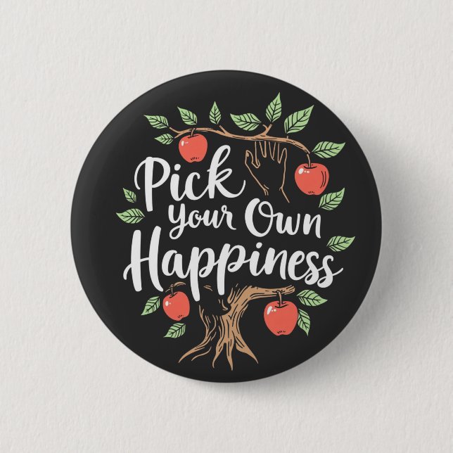 Pick Your Own Happiness Apple Picking Season Fall 6 Cm Round Badge (Front)