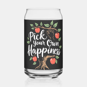 Pick Your Own Happiness Apple Picking Season Fall Can Glass