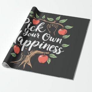 Pick Your Own Happiness Apple Picking Season Fall Wrapping Paper