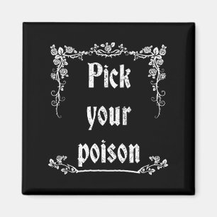 Pick Your Poison Halloween Magnet