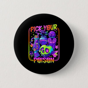 Pick Your Poison Happy Halloween Day Party Spooky 6 Cm Round Badge