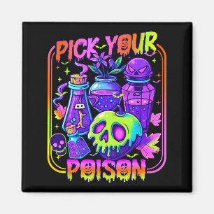 Pick Your Poison Happy Halloween Day Party Spooky Magnet