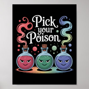 Pick Your Poison Potion Bottles Gothic Halloween 2 Poster