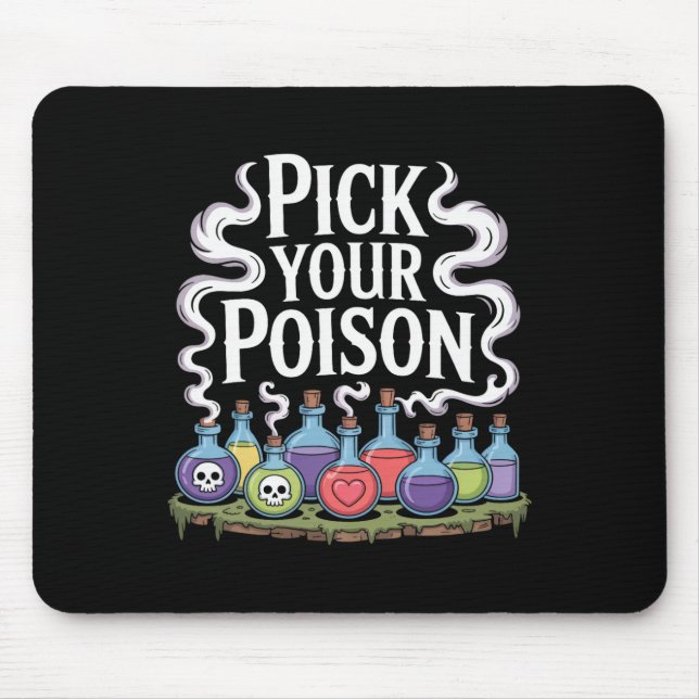 Pick Your Poison Potion Bottles Gothic Halloween 3 Mouse Pad (Front)