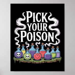 Pick Your Poison Potion Bottles Gothic Halloween 3 Poster