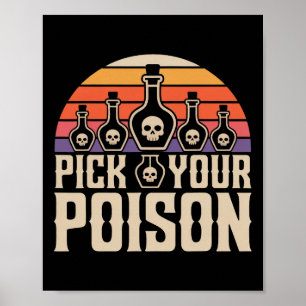Pick Your Poison Potion Bottles Gothic Halloween Poster