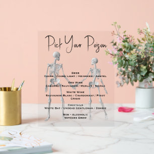 Pick Your Poison Skeleton Wedding Bar Menu Acrylic Sign