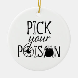 Pick Your Poison Witch Cauldron Halloween Ceramic Ornament