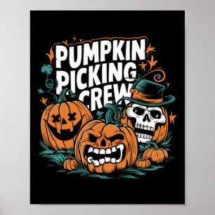 Picking Crew Funny Pumpkin Patch Halloween Costume Poster