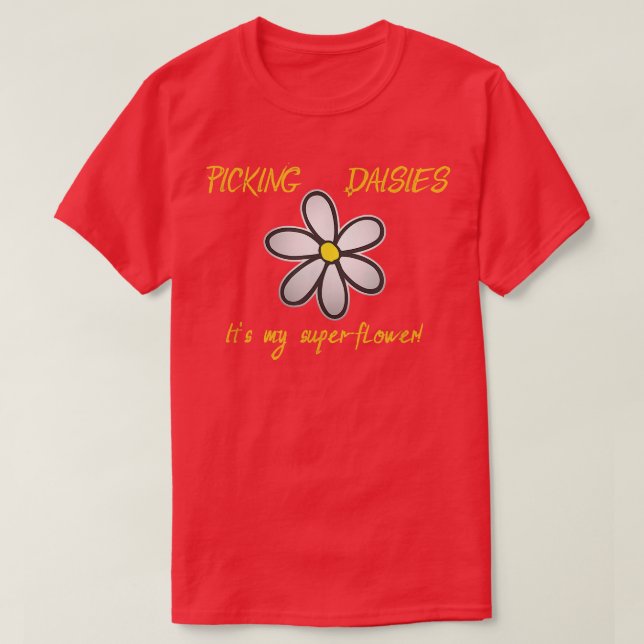 Picking DaisiesDenver Church Merch  T-Shirt (Design Front)