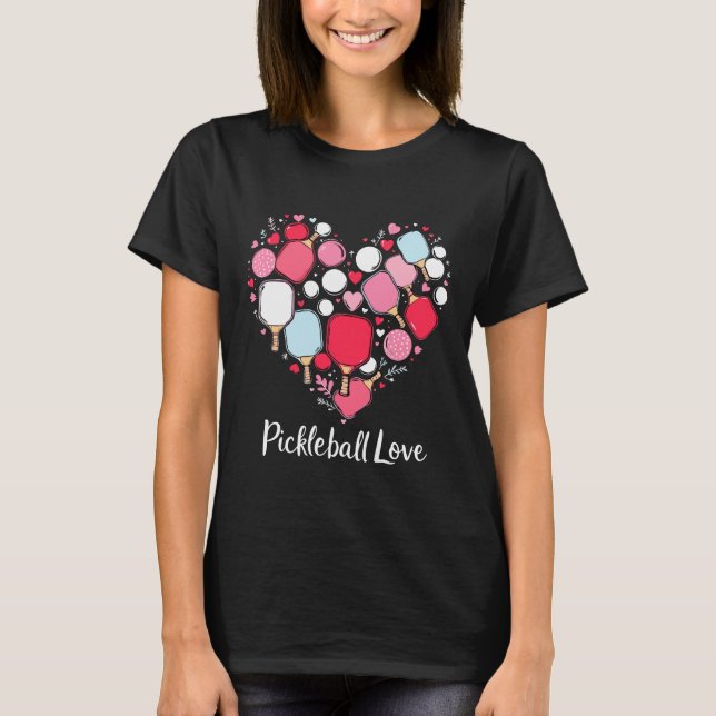  Pickle Ball Valentines Day Pickleball Lover T-Shirt (Front)