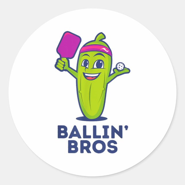 Pickle Ballin’ Bros – Gifts Friends, Brothers, Or  Classic Round Sticker (Front)