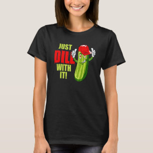 Pickle Humour Pun Dill With It Cucumber Sunglass V T-Shirt