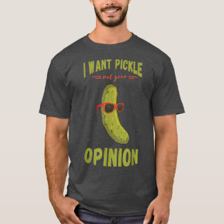 Pickle I Want A Pickle Food Vegetarian Cucumber Pi T-Shirt