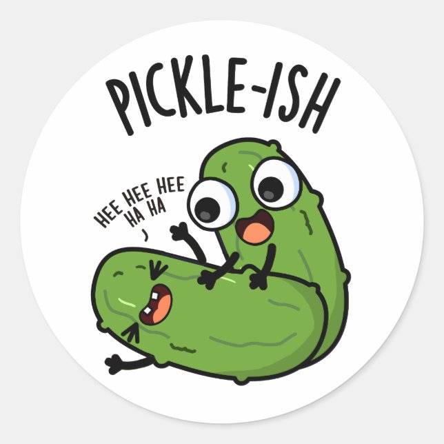Pickle-ish Ticklish Funny Pickle Puns  Classic Round Sticker (Front)