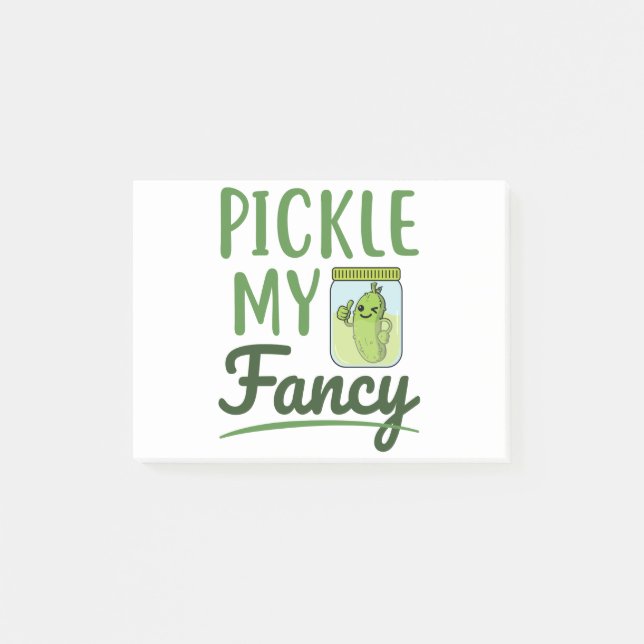 Pickle My Fancy Pickles Lover Cute Green Dill Jar Post-it Notes (Front)