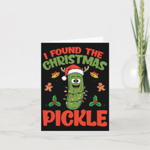 Pickle Santa Hat Xmas Lights - I Found The Christm Card