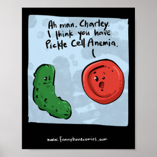 Pickle Sickle Cell Anaemia Blood Cell Medical T Sh Poster