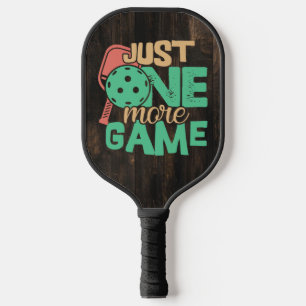 Pickleball Addiction: Just One More Game Chuckles Paddle