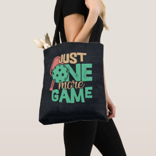 Pickleball Addiction: Just One More Game Chuckles Tote Bag