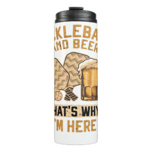 Pickleball and Beer That’s Why I’m Here Funny Pick Thermal Tumbler